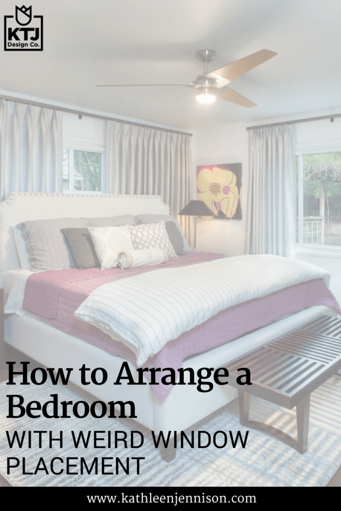How To Arrange A Bedroom With Weird Window Placement Ktj Design Co