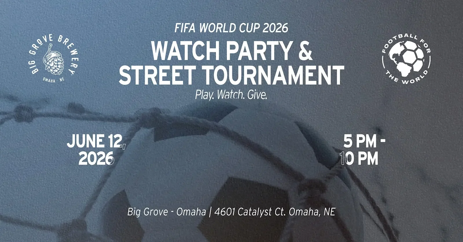 Street Soccer Tournament & World Cup Watch Party @ Big Grove