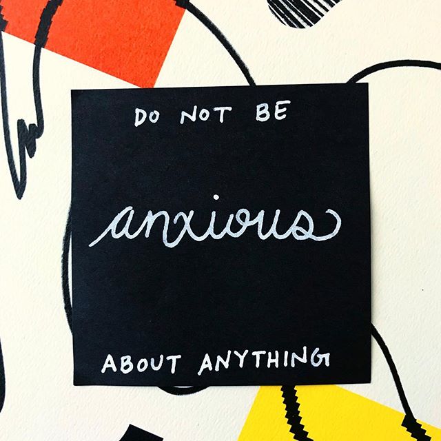 #stickynotetoself 607: &ldquo;Do not be anxious for anything.&rdquo;
&mdash;
Be sure to watch the video reflection of this note via YouTube and Facebook. #linkinbio
&mdash;
#postitart #stickynotes #stickynote #postit #postits #madetostick #lettering 