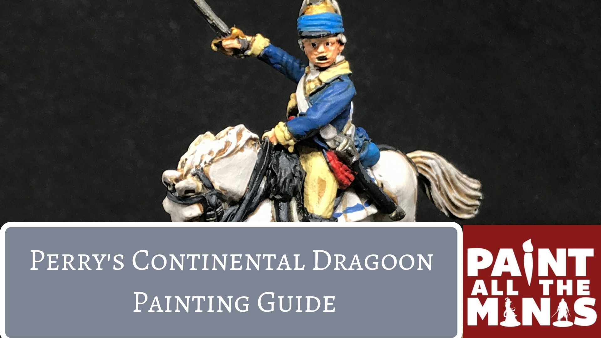 Perry's Continental Dragoon Painting Guide