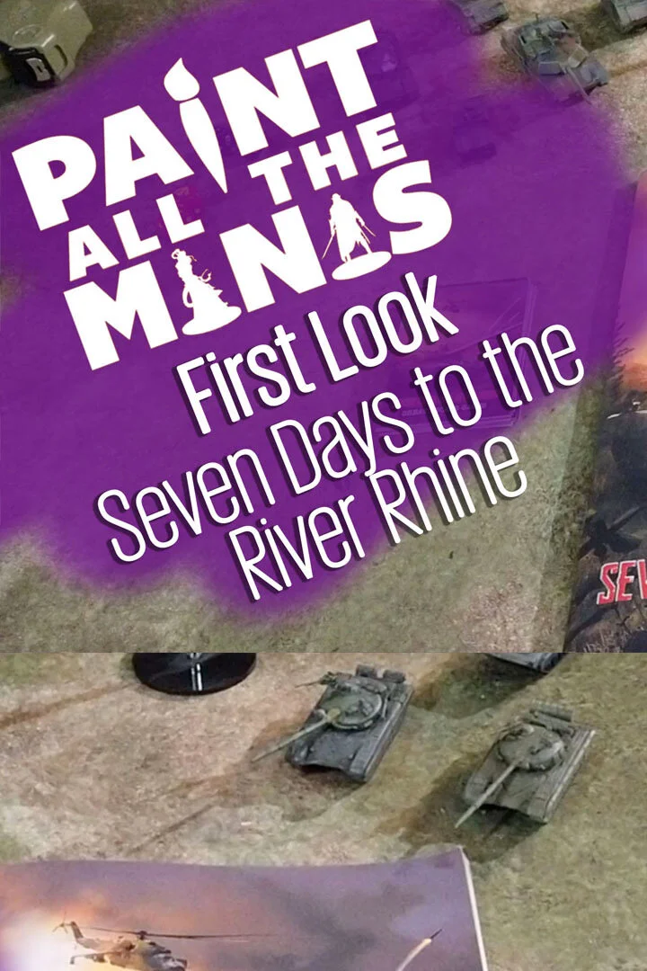 First Look - Seven Days to the River Rhine