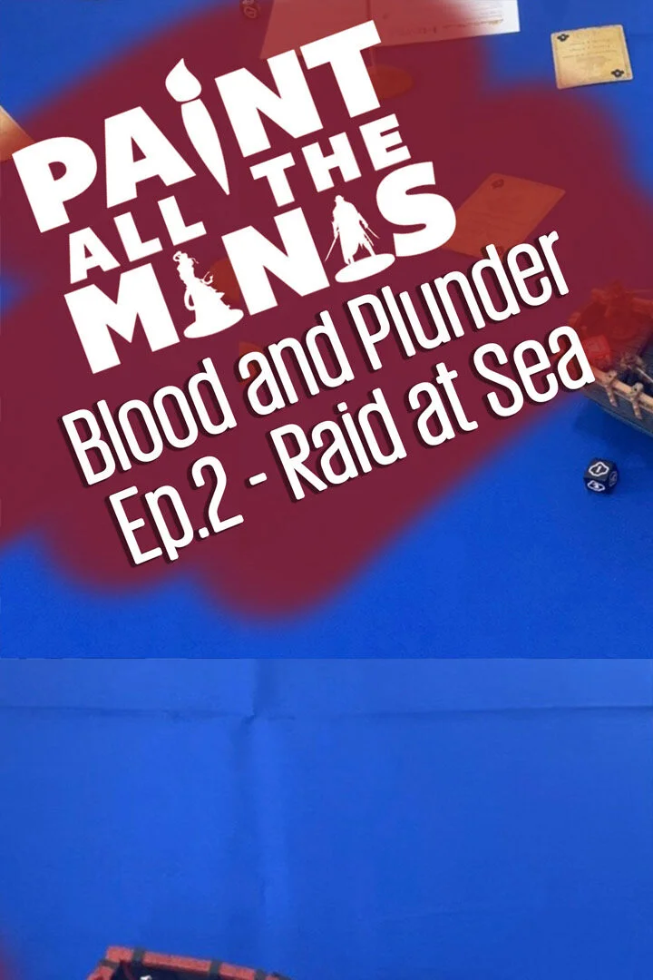 Blood and Plunder Episode 2: Raid at Sea