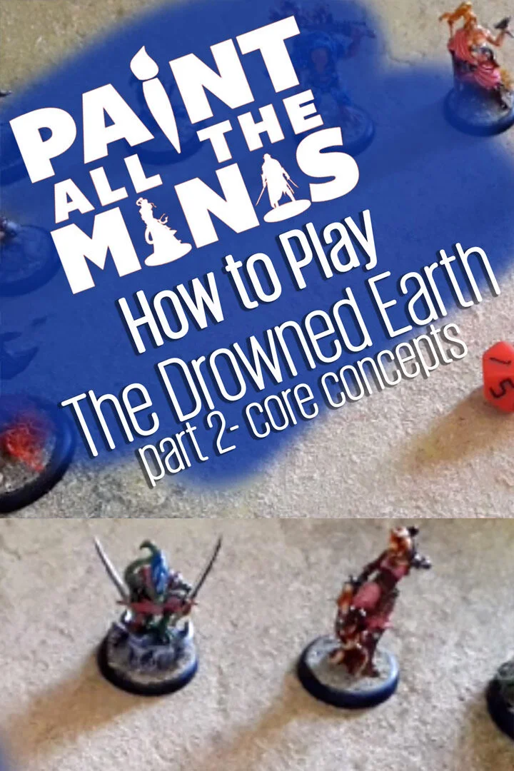 How to play The Drowned Earth part 2