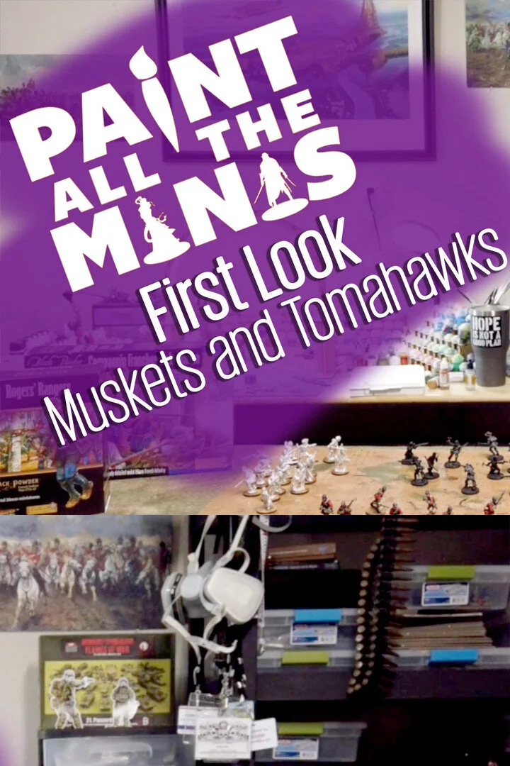 Muskets and Tomahawks First Look