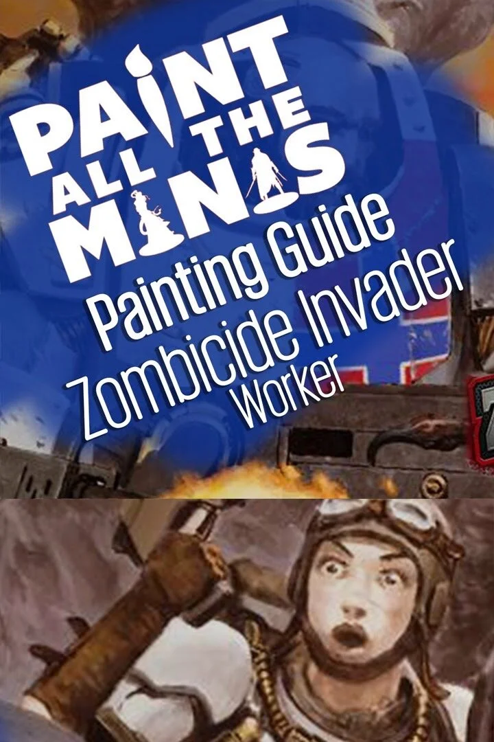 Zombicide Invader Worker Quick Paint