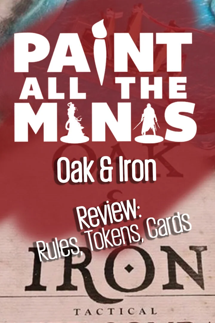 Oak and Iron - reviewing the rules
