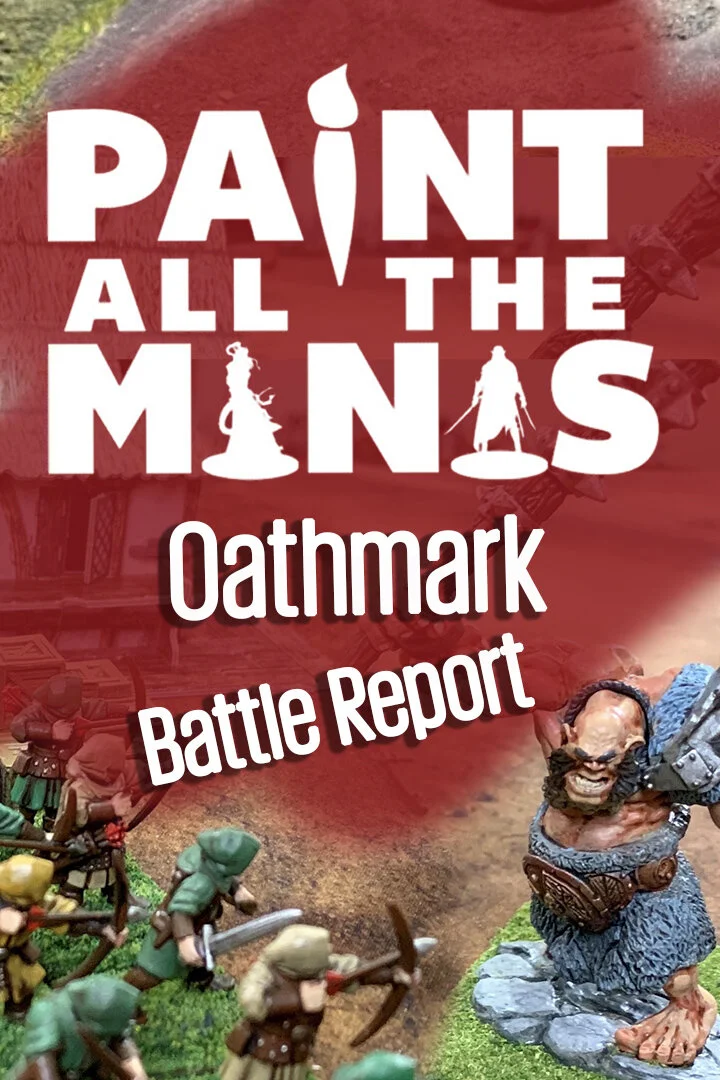 Oathmark Playthrough Battle Report