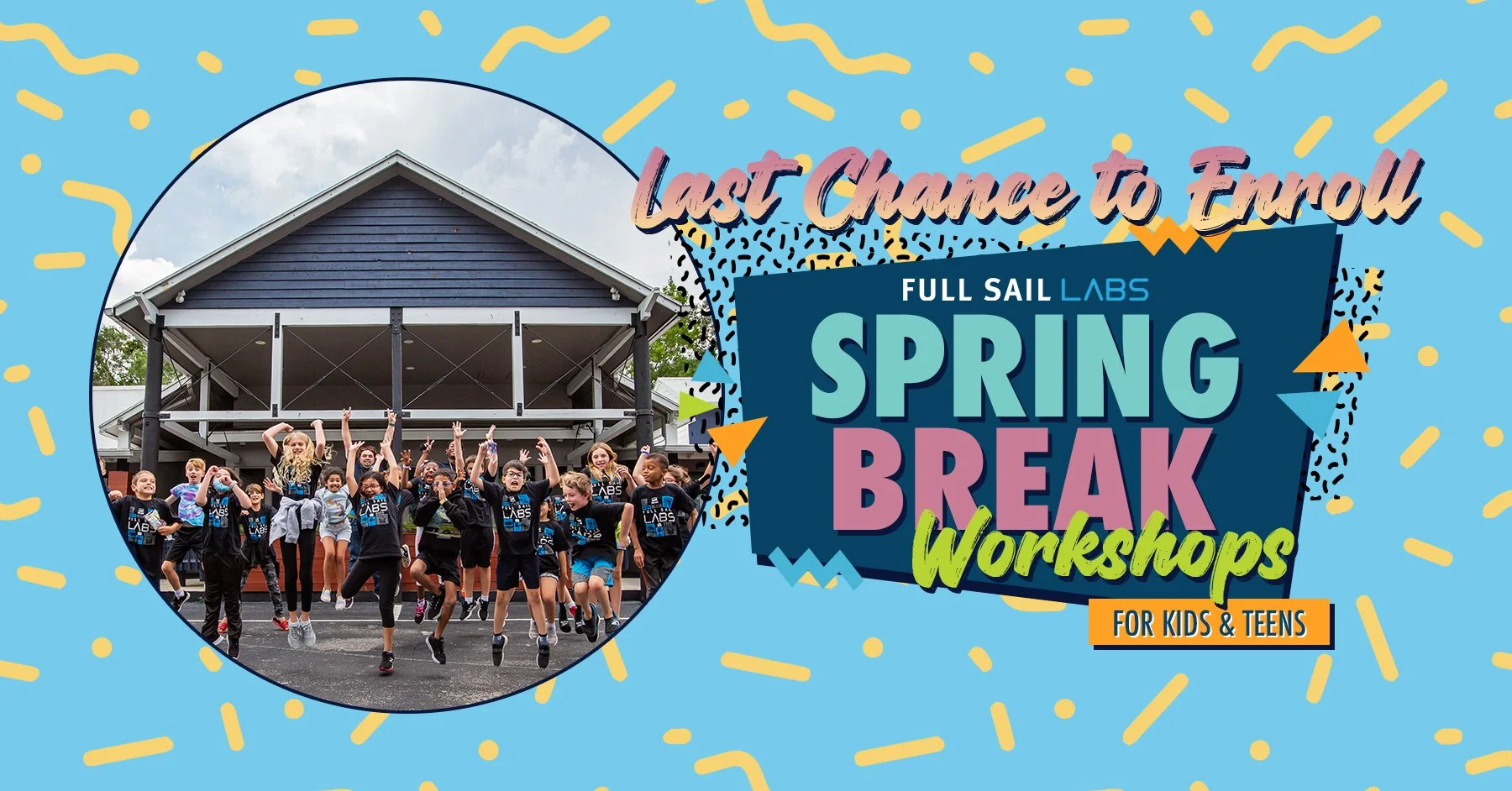PAID_WORKSHOPS_SOCIALMEDIA-SPRINGBREAK2023- FB Post - LAST CHANCE.jpg