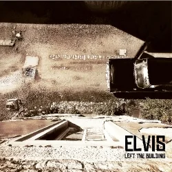 Elvis Left The Building.jpeg