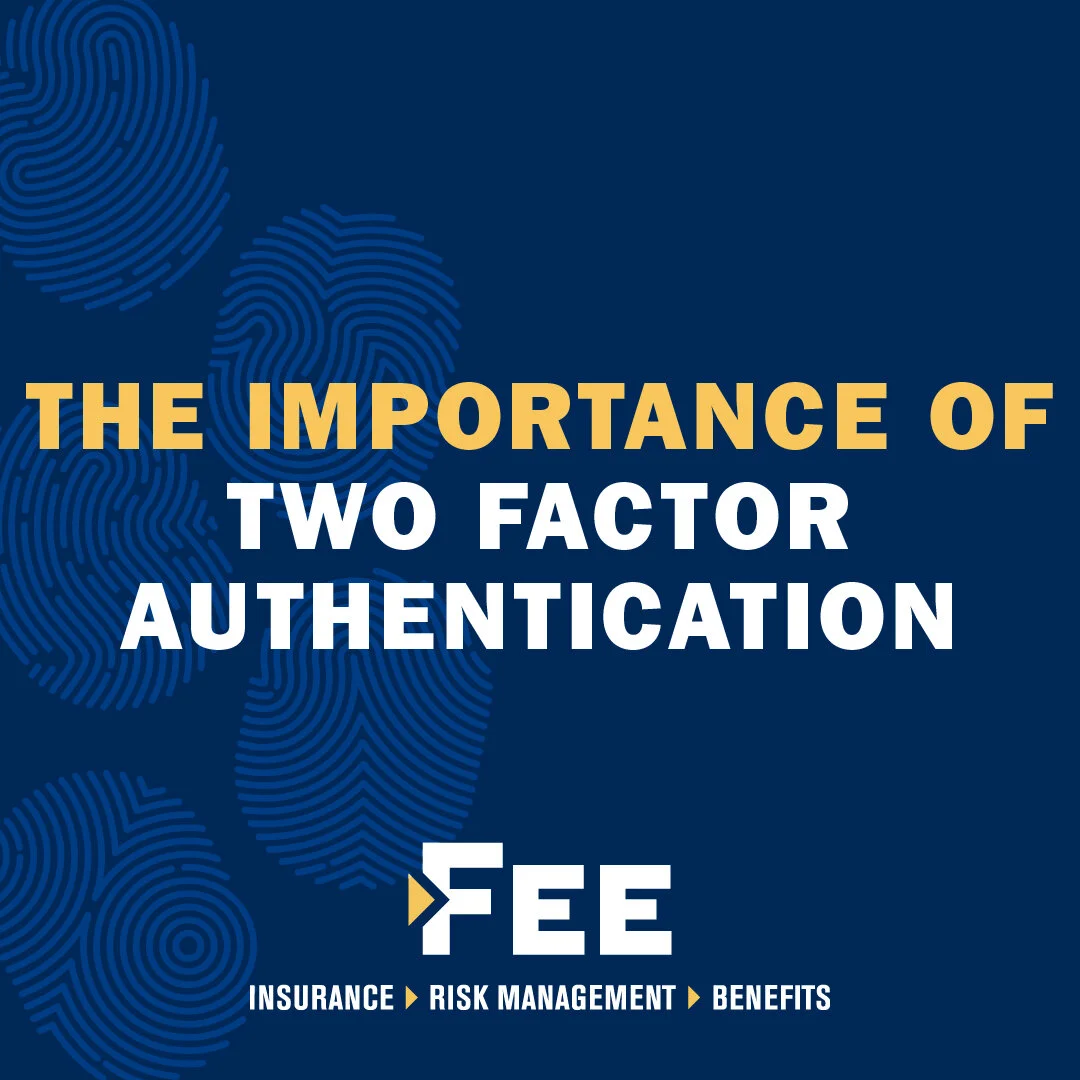 Cyber Liability- The Importance of Two-factor Authentication