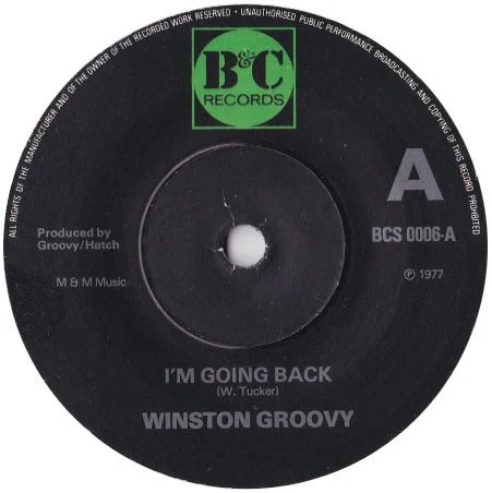 Winston Groovy - I'm going back/ So Easy