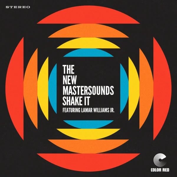 The New Mastersounds - Shake It