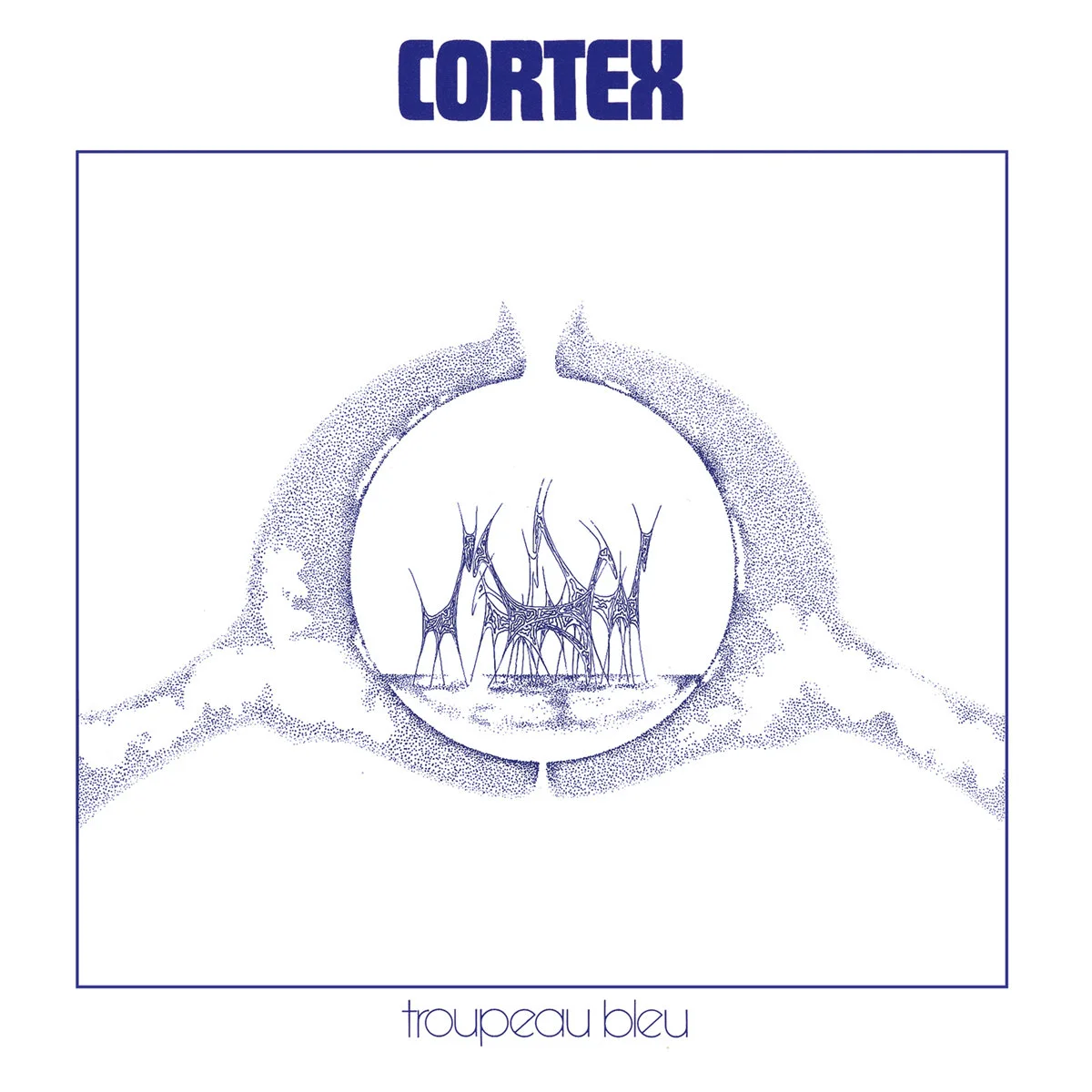Cortex - Troupeau Blue
