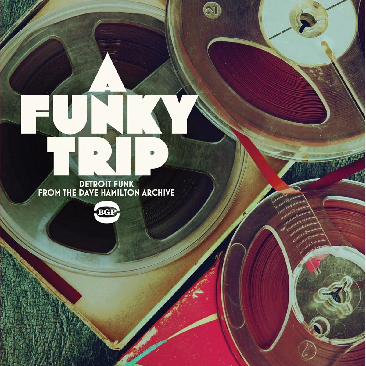 Various Artists - A Funky Trip: Detroit Funk From The Dave Hamilton Archive