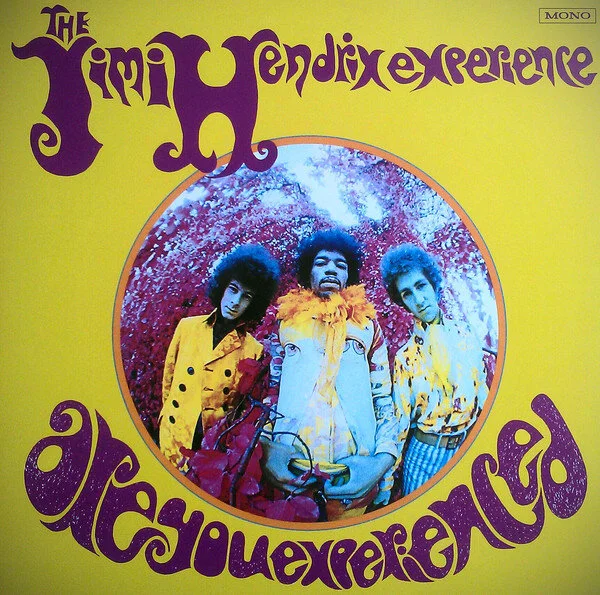 The Jimi Hendrix Experience - Are You Experienced