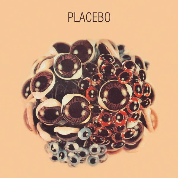 Placebo - Ball Of Eyes