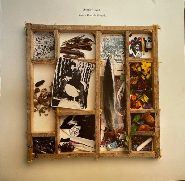 Johnny Clarke - Don't Trouble Trouble