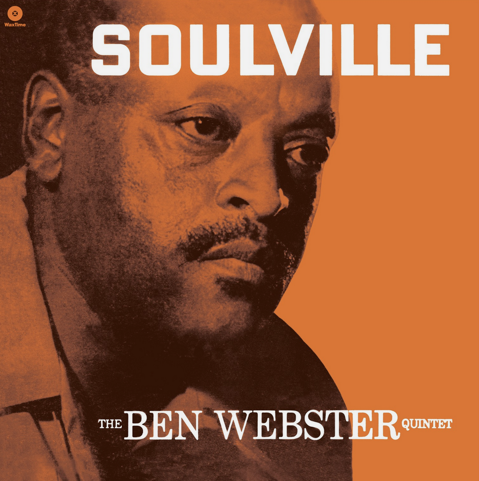 Ben Webster Quintet - Soulville