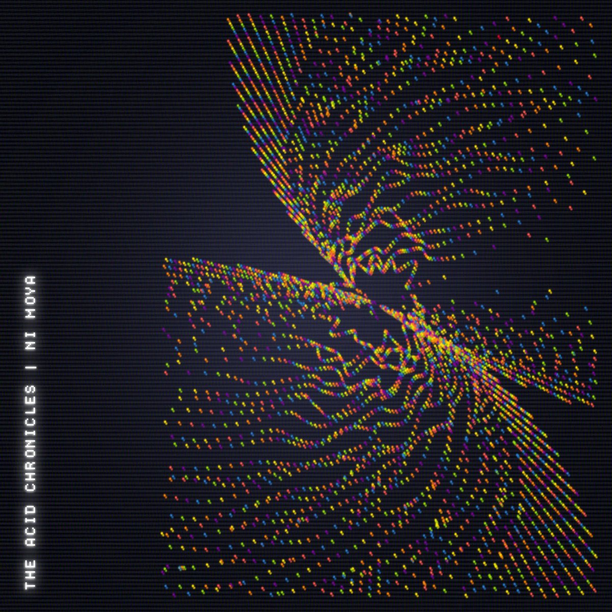 Ni Moya - The Acid Chronicles