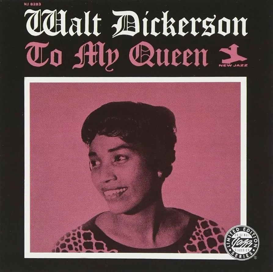 Walt Dickerson - To My Queen