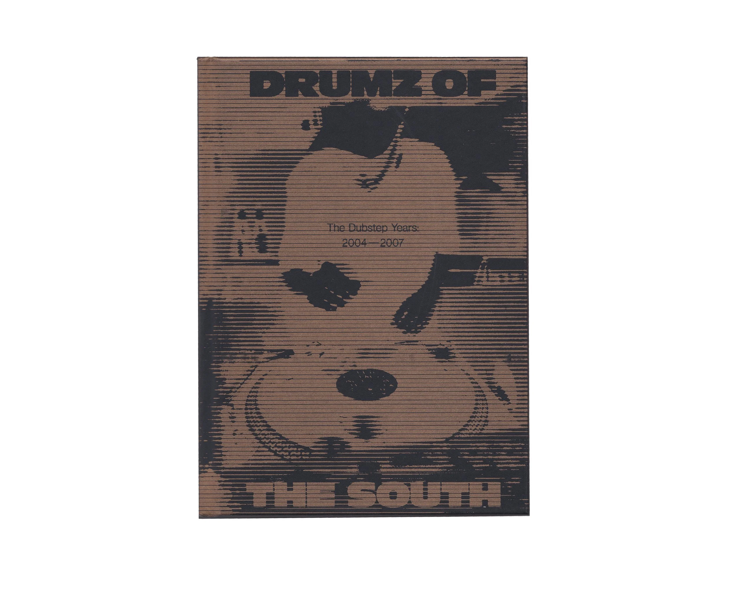Drumz Of The South - The Dubstep Years
