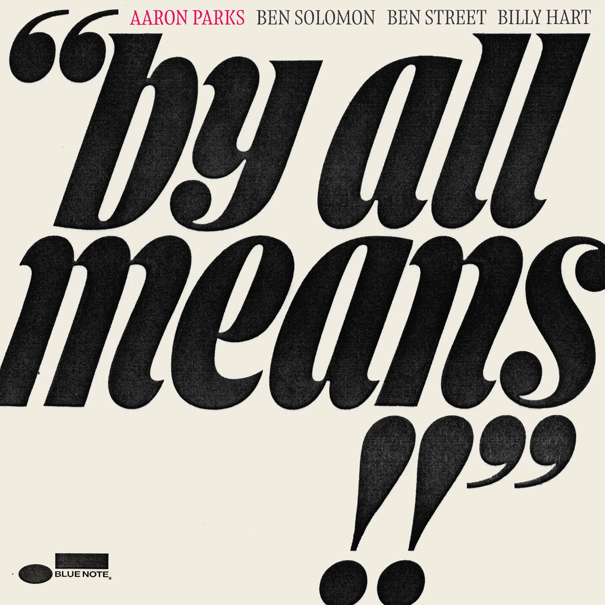 Aaron Parks - By All Means