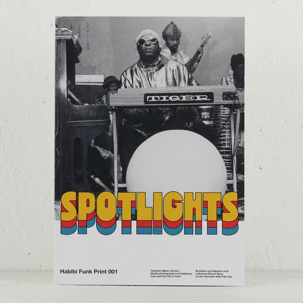 Habibi Funk Print 001 - Spotlights Magazine