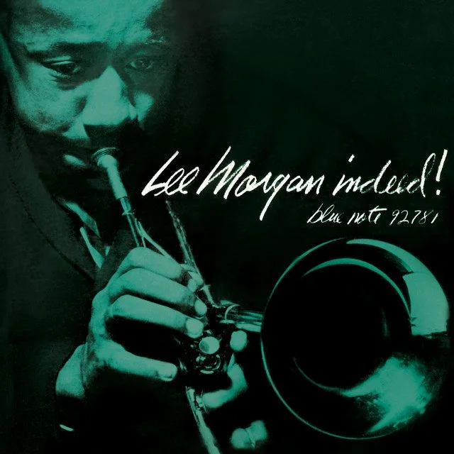 Lee Morgan - Indeed!