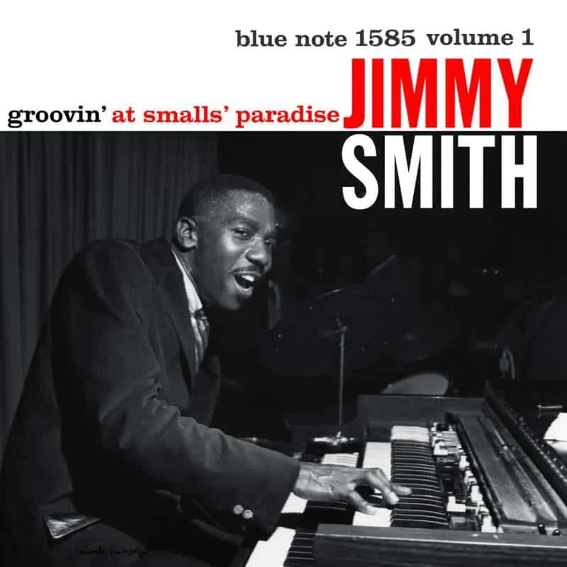 Jimmy Smith - Groovin' At Smalls' Paradise (Volume 1)