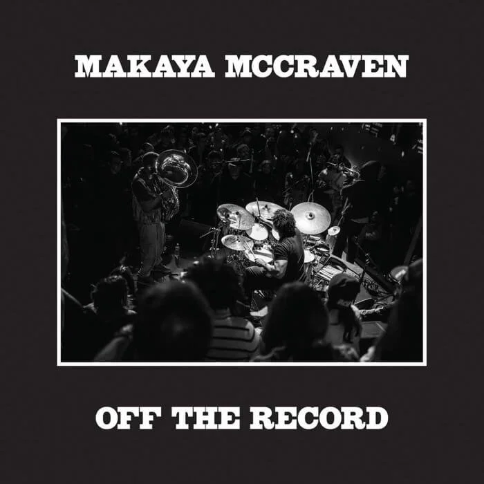 Makaya McCraven - Off The Record