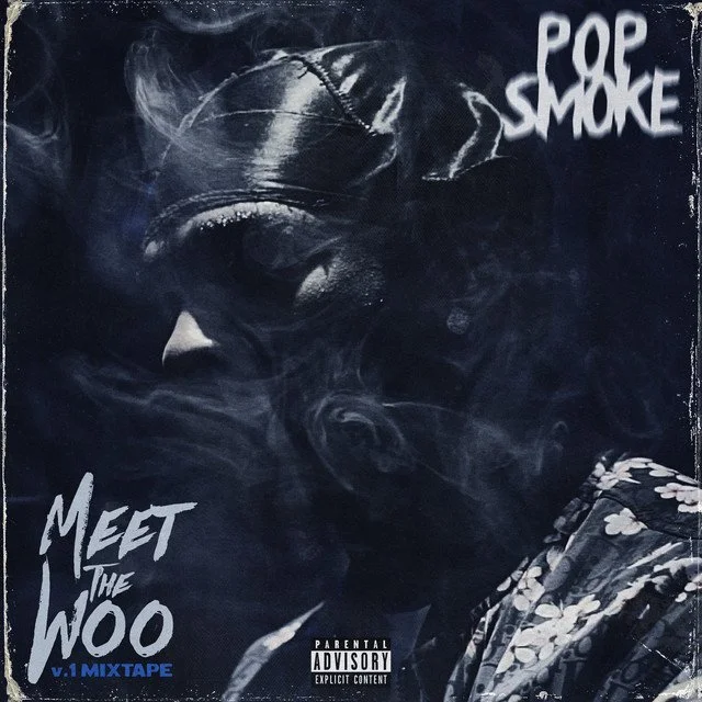 Pop Smoke - Meet The Woo V.1 Mixtape