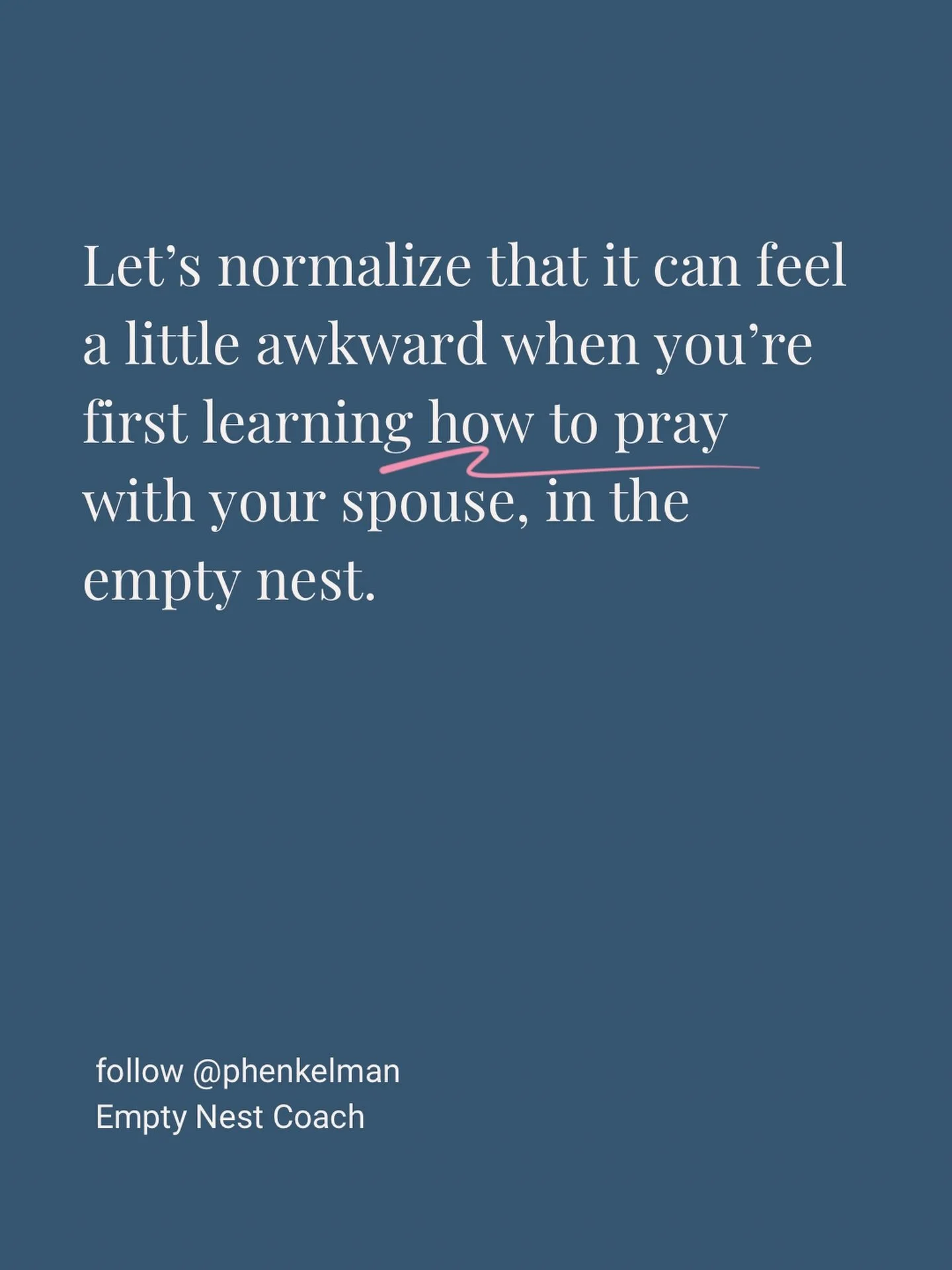 In the empty nest, the quiet gets louder, and so does the vulnerability.

So yes, praying with your spouse might feel awkward at first.That doesn&rsquo;t mean you shouldn&rsquo;t try.

 It means you&rsquo;re rebuilding spiritual intimacy one brave st