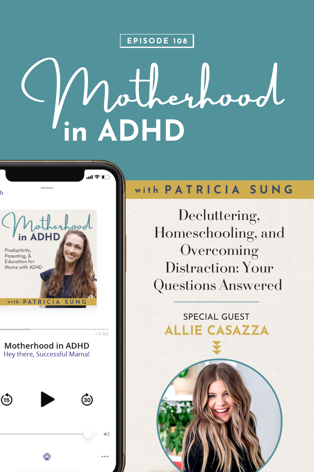 Decluttering, Homeschooling, and Overcoming Distraction: Your Questions Answered with Allie Casazza #108