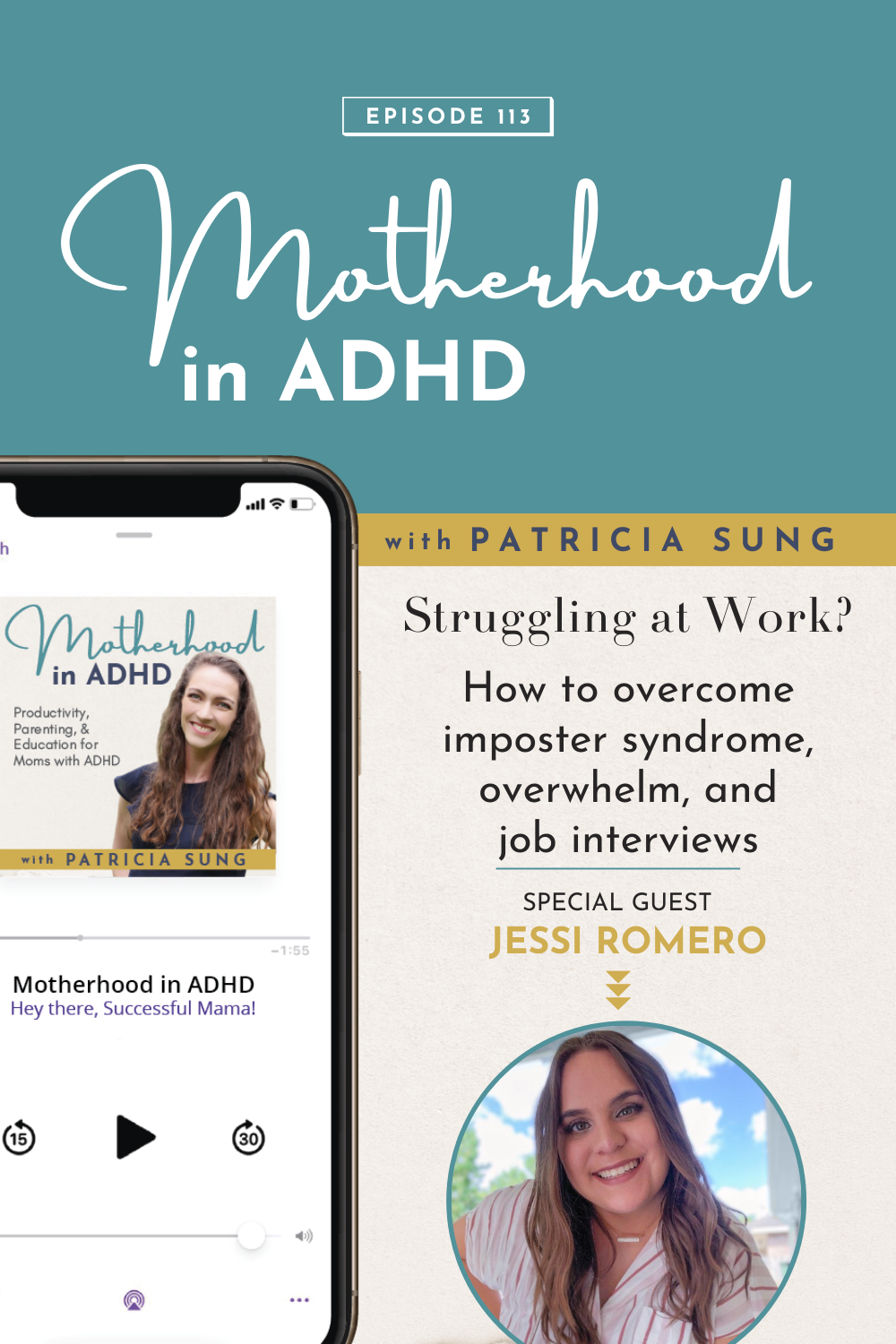 Struggling at Work? How to Overcome Imposter Syndrome, Overwhelm, and Job Interviews: Live with Jessi Romero of ADHD Female Entrepreneurs #113