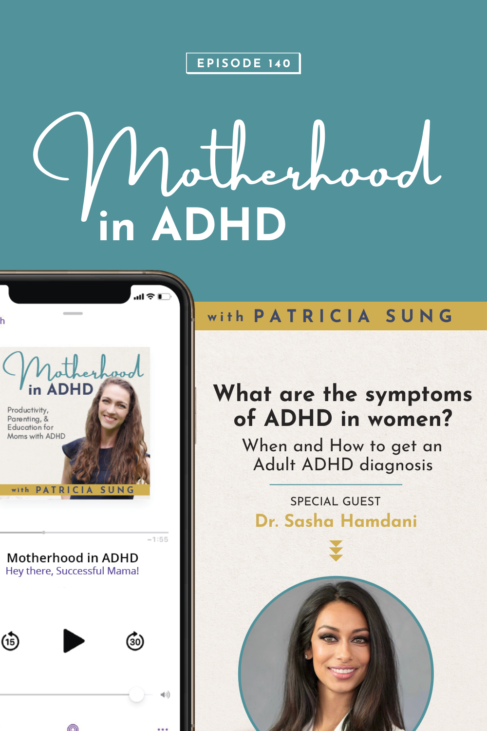What are the symptoms of ADHD in women? When and How to get an Adult ADHD diagnosis with Psychiatrist Dr. Sasha Hamdani #140