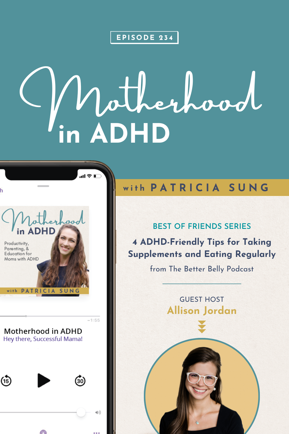 4 ADHD-Friendly Tips for Taking Supplements and Eating Regularly from The Better Belly Podcast with Allison Jordan #234