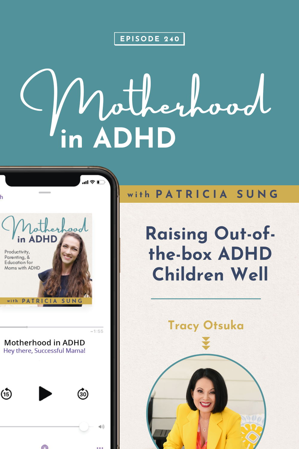 Raising Out-of-the-box ADHD Children Well with Tracy Otsuka #240