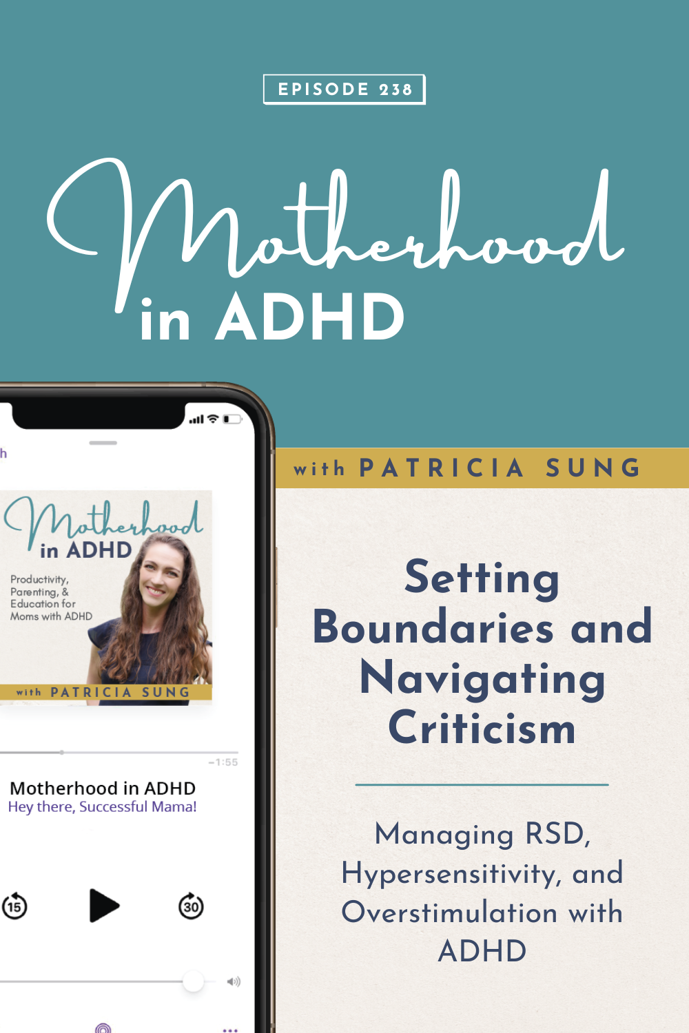 Setting Boundaries and Navigating Criticism: Managing RSD, Hypersensitivity, and Overstimulation with ADHD #238 