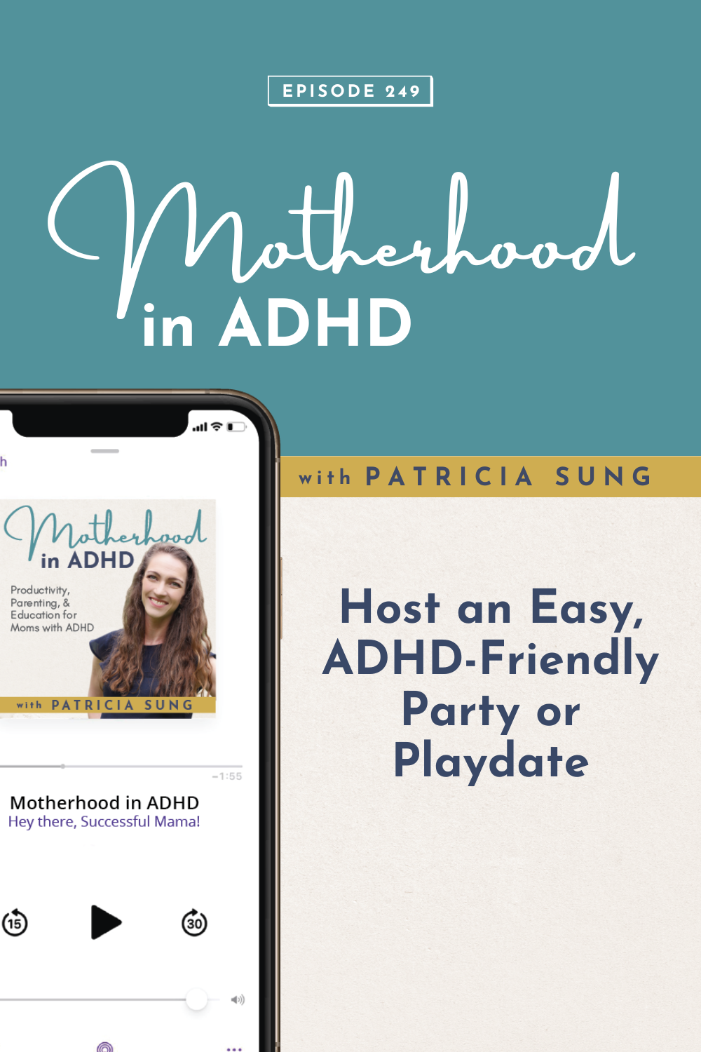 Host an Easy, ADHD-Friendly Party or Playdate #249  