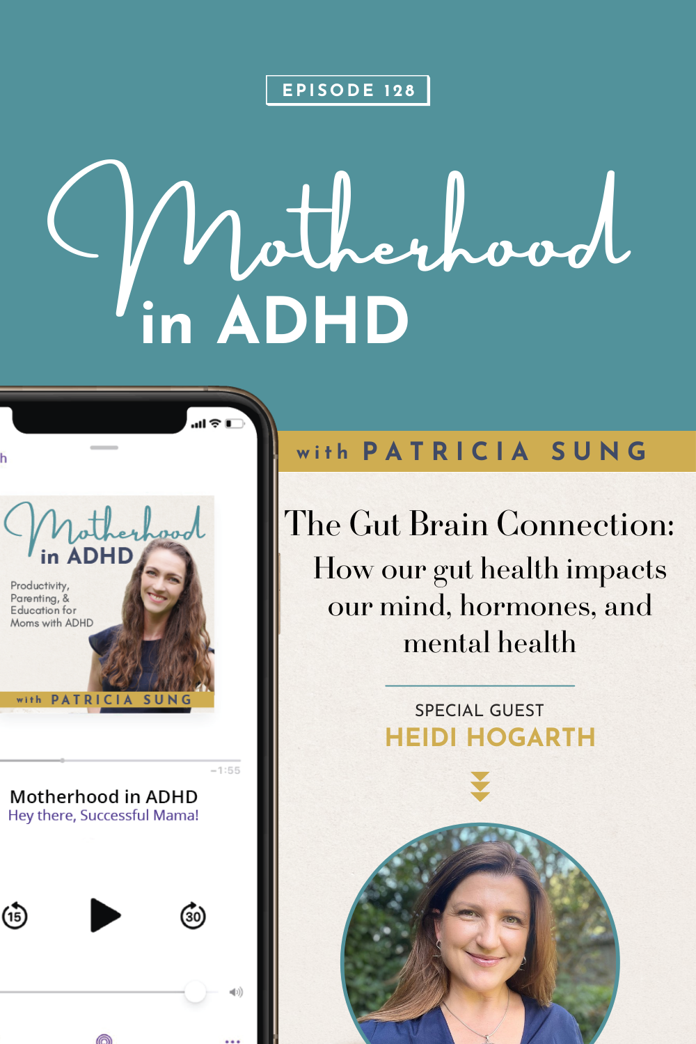 The Gut Brain Connection: How our gut health impacts our mind, hormones, and mental health with Heidi Hogarth #128