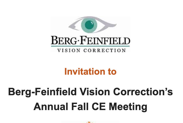Berg-Feinfield Vision Correction’s  Annual Fall CE Meeting&nbsp;