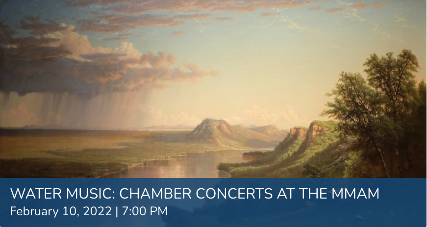 Water Music: Chamber Concert at the MMAM
