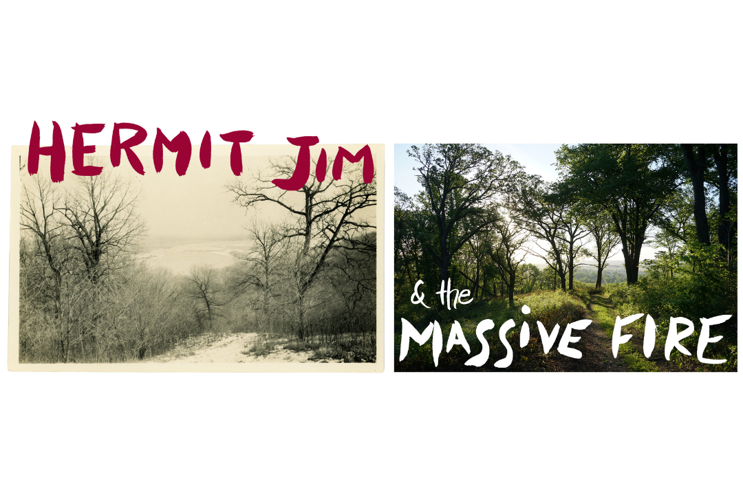 Hermit Jim and the Massive Fire