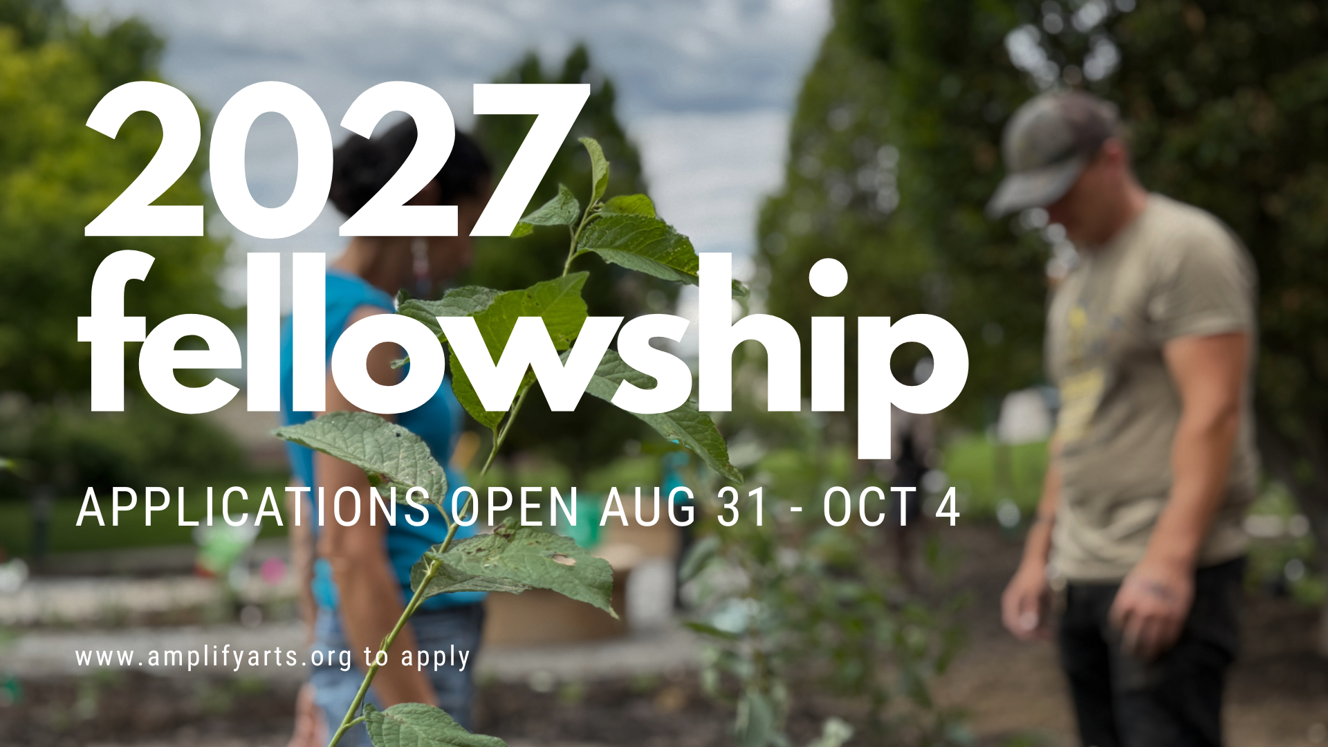 2027 Fellowship Open Call