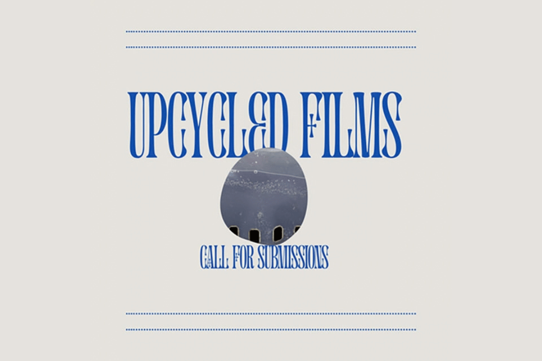 Upcycled Films | Call for Submissions