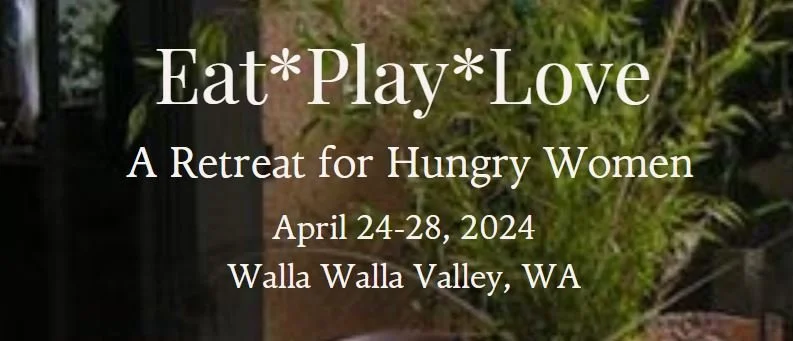 EAT*PLAY*LOVE - A Retreat for Hungry Women - The Royal Block