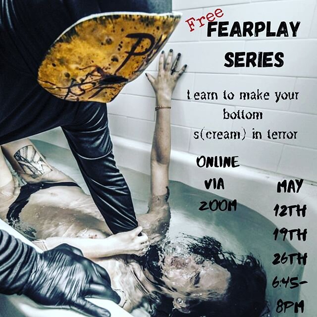 Fear is a powerful tool to add to your kinky arsenal. Zoom info through fetlife.com/events/912912