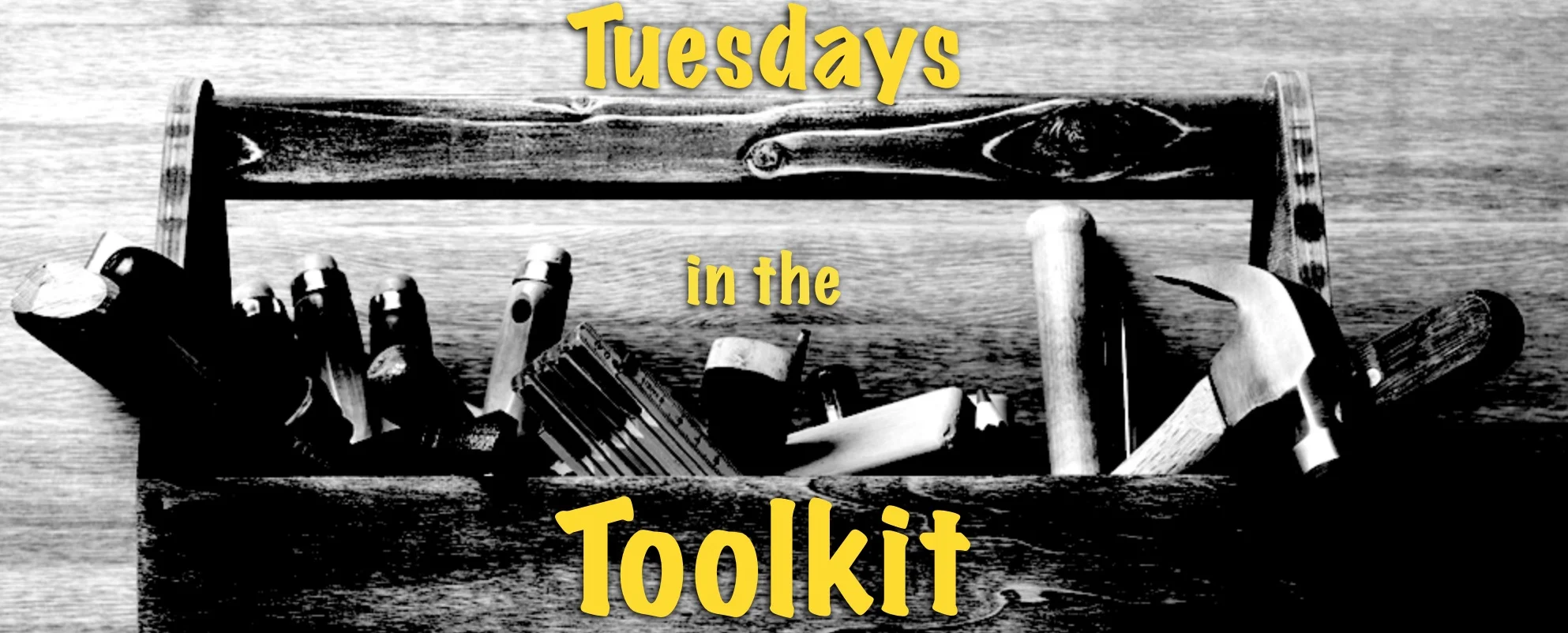 Tuesdays in the Toolkit