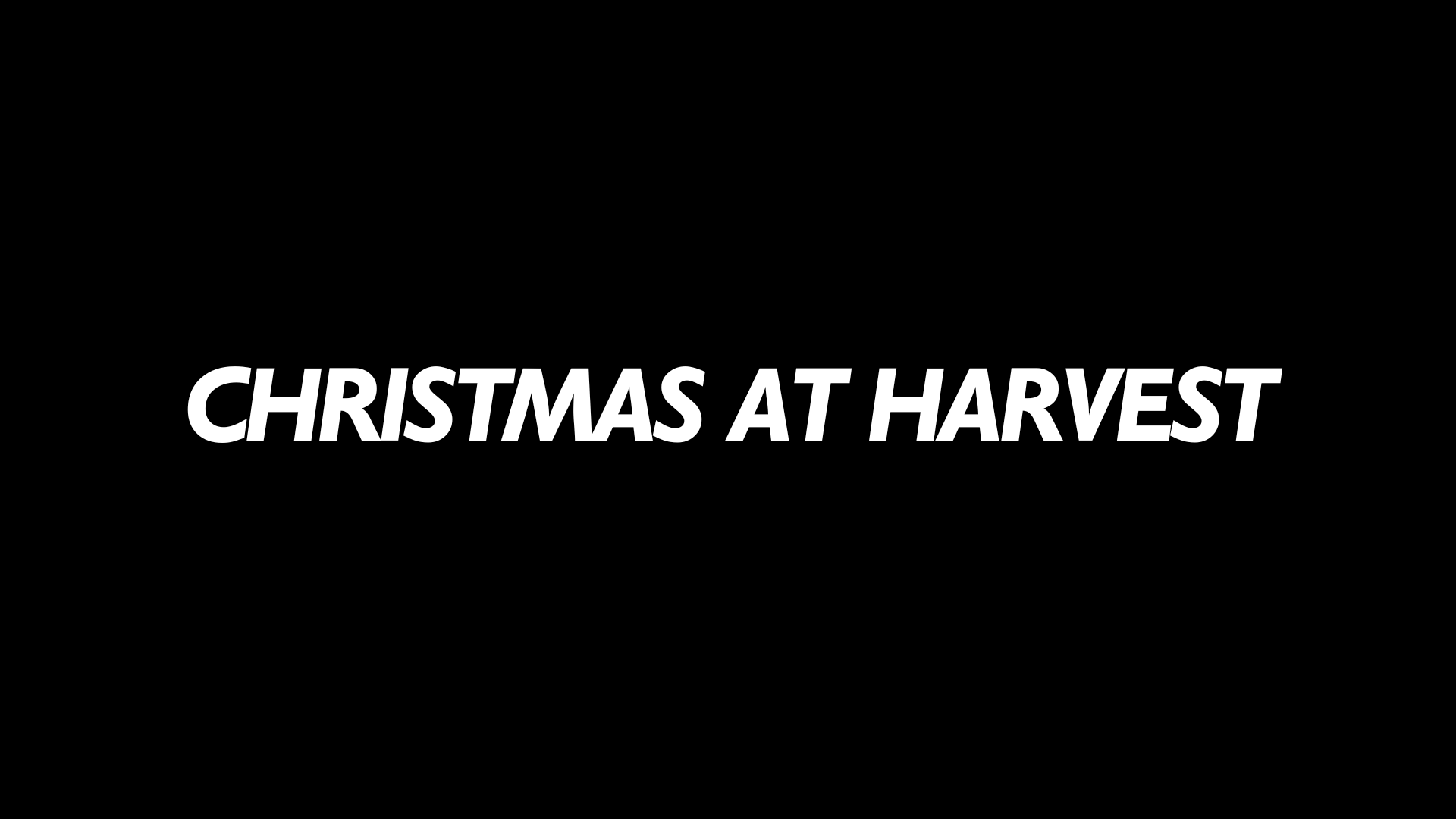 Christmas at Harvest 2018