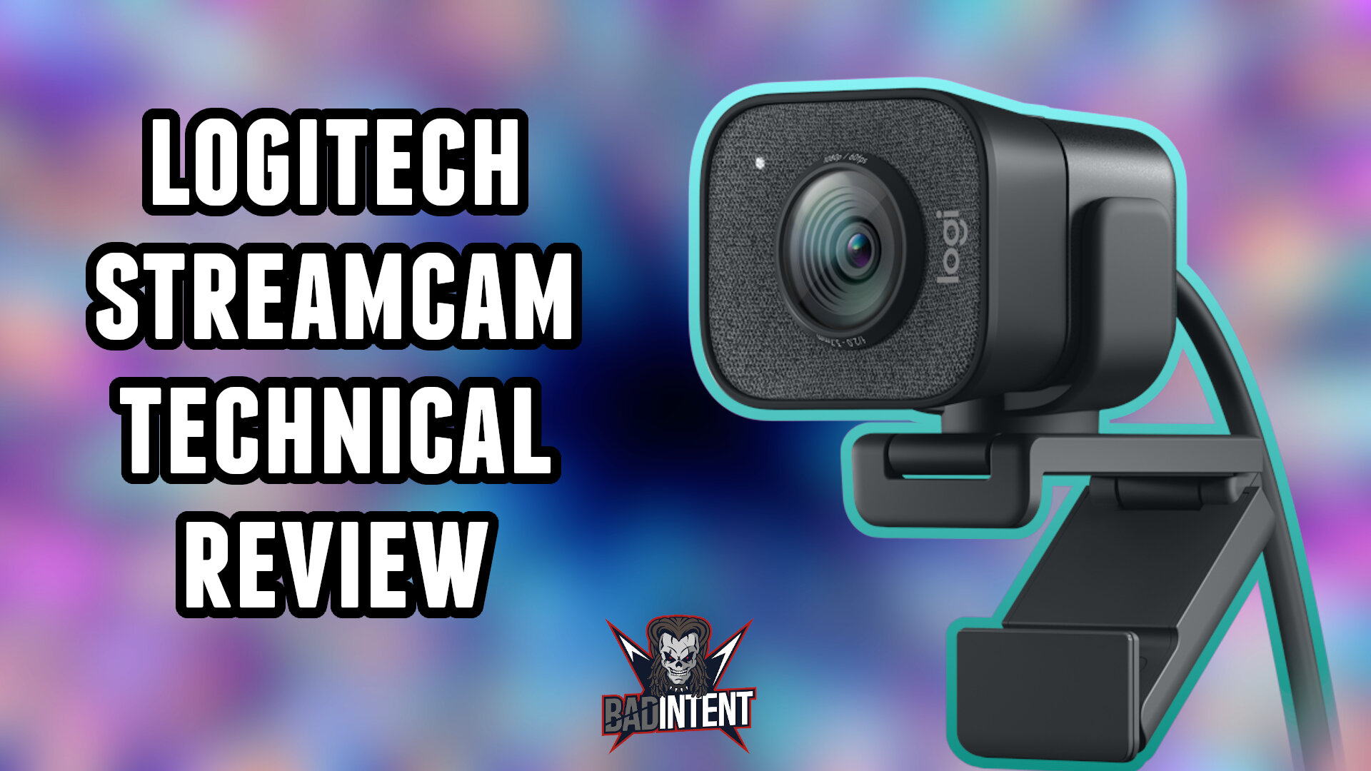 Logitech Streamcam Plus Review — Stream Tech Reviews by BadIntent